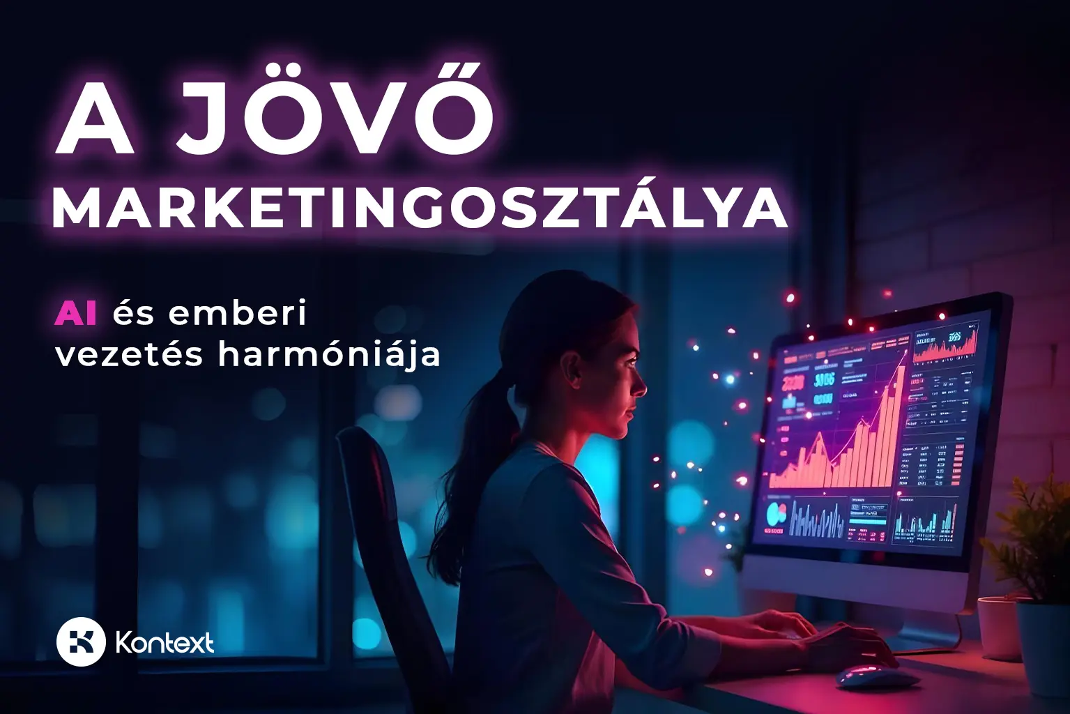 jövő marketingosztálya: ai és ember